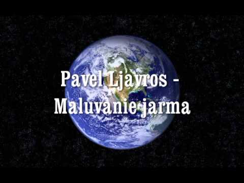 Pavel Ljavros - Maluvanie jarma