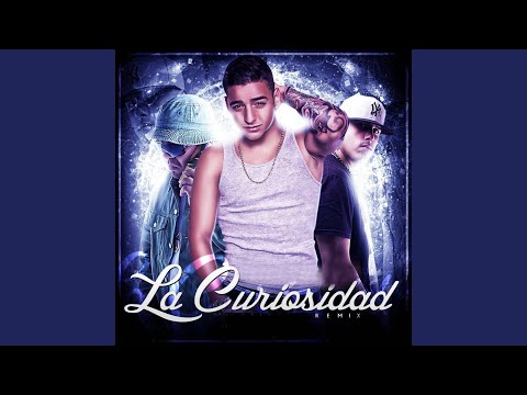 La Curiosidad (Remix)