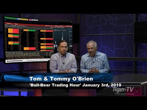 January 3rd Bull-Bear Trading Hour on TFNN - 2019