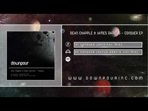 Dean Chapple & James Daniels - Conquer (Original Mix)