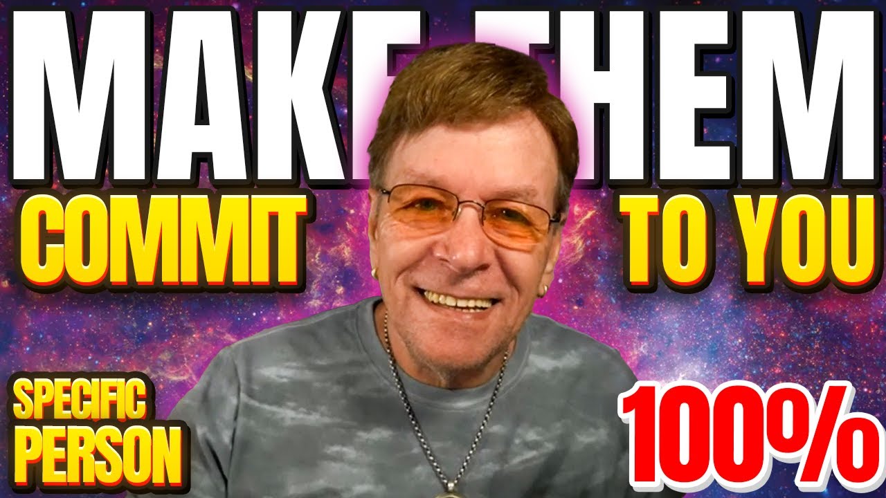 Make Them Stop Everything And Commit To You 100% | Specific Person