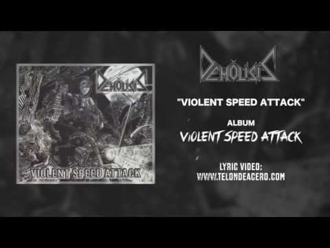 DEMOLISIS  / Violent Speed Attack