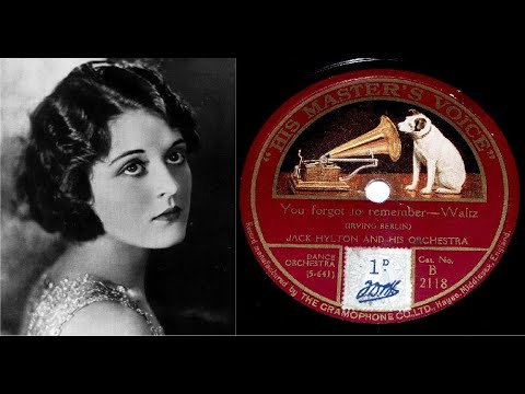 78 RPM – Jack Hylton & His Orchestra – You Forgot To Remember (1925)