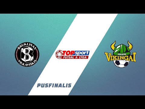 Futsal A lyga | Pusfinaliai: FK Bruklinas - Jonavos Vikingai (2025-03-15)