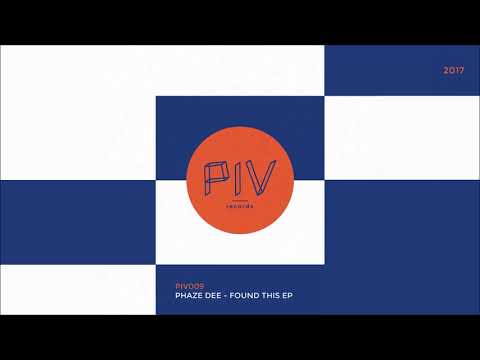 Phaze Dee - Found This (Original Mix)