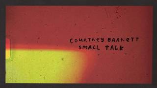 Courtney Barnett - Small Talk