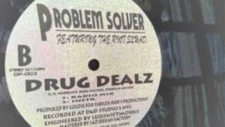 Problem Solver - Drug Dealz