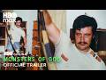Monsters Of God Official Trailer HBO Max