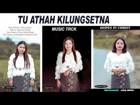 TU ATHAH KILUNGSETNA // MUSIC TRACK