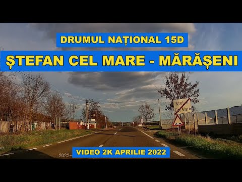 Drumul Stefan cel Mare - Maraseni pe DN 15D VASLUI in aprilie 2022 video 2k 1440p