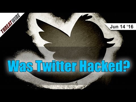 Was Twitter Hacked? - Threat Wire