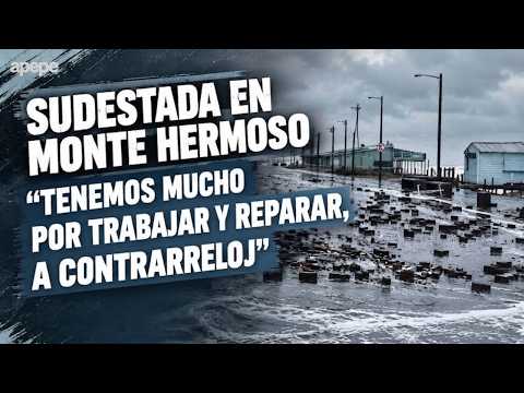 SUDESTADA EN MONTE HERMOSO: “TENEMOS MUCHO POR TRABAJAR Y REPARAR, A CONTRARRELOJ”
