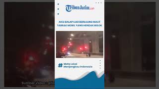 Download lagu AKSI BALAP LIAR BERUJUNG MAUT mp3