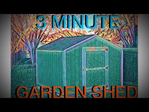 3 Minute Garden Shed