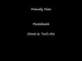 Friendly Fires Photobooth (Mock & Toof) Remix