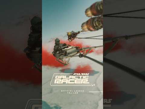 Star Wars: Galactic Racer (Official Trailer)