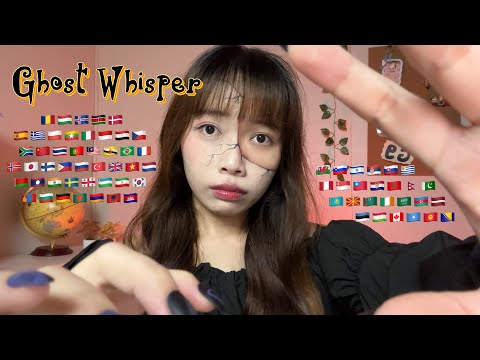 ASMR Ghost Whisper | When Ghosts Speak in 70+ Different Languages (for Halloween)