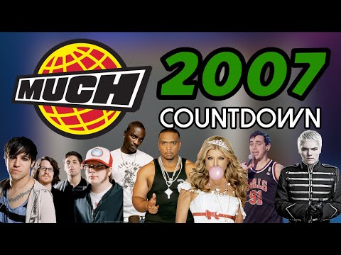 All the Songs from the 2007 MuchMusic Countdown