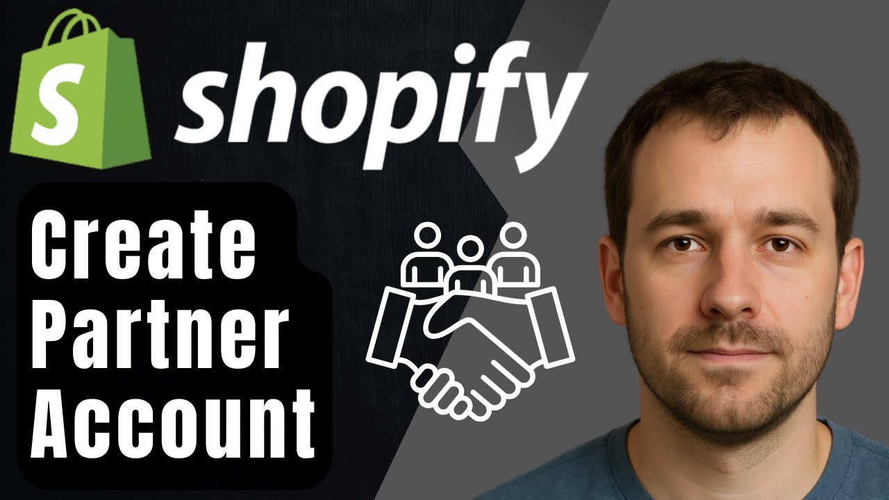 How to Create a Shopify Partners Account (2025 Step-by-Step Tutorial)