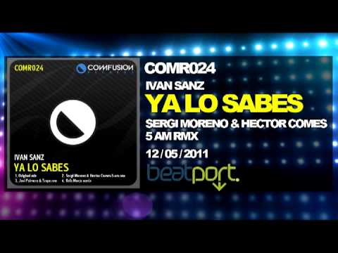 COMR024  Ivan Sanz   Ya lo sabes (Sergi Moreno & Hector Comes 5 am rmx)
