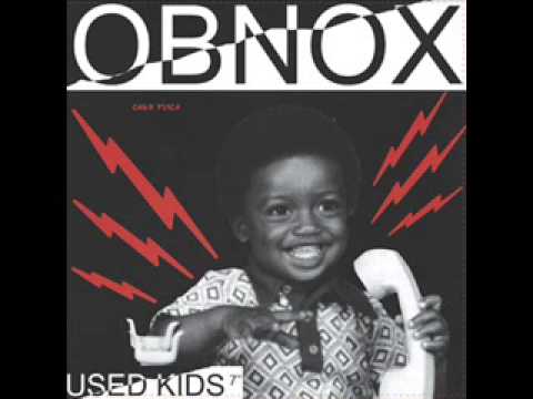 OBNOX used kids (parts 1 and 2)  █▬█ █ ▀█▀