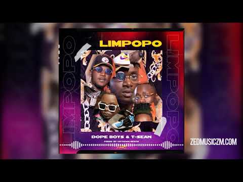 Dope Boys & T Sean - Limpopo [Official Audio] || #ZedMusic