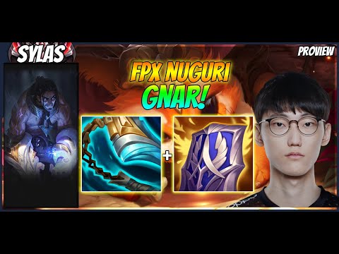 FPX NUGURI - GNAR VS SYLAS - LOL PROVIEW