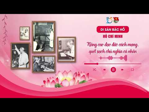 Sách nói: Nâng Cao Đạo Đức Cách Mạng