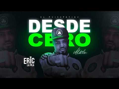 19. Eric La Pila 🔋 - Loco Con Mi Lazy  (Audio Oficial) #desdecero