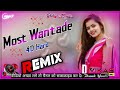 Most Wanted Chora Tha Dj Remix Hard Bass New Haryanvi Songs Haryanvi 2021 Dj Remix New Hr Song