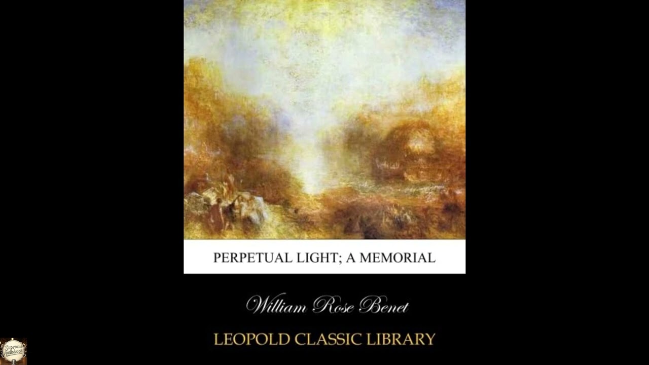 Perpetual light; a memorial