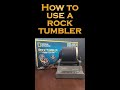 How To Use A Rock Tumbler National Geographic Hobby Edition