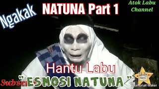 Download lagu Part 1 : NATUNA - HANTU LABU ESMOSI #Komedi #Ngakak #Atok_Labu mp3