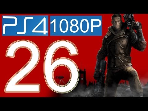 Wolfenstein The New Order Walkthrough Part 26 PS4 1080p HD Gameplay let's play - No Commentary
