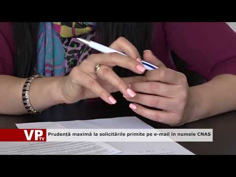 Prudență maximă la solicitările primite pe e-mail în numele CNAS