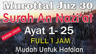 Download lagu Surah An Naziat Ayat 1-25 metode ummi | Murottal quran surat an nazi'at 1-25 mp3