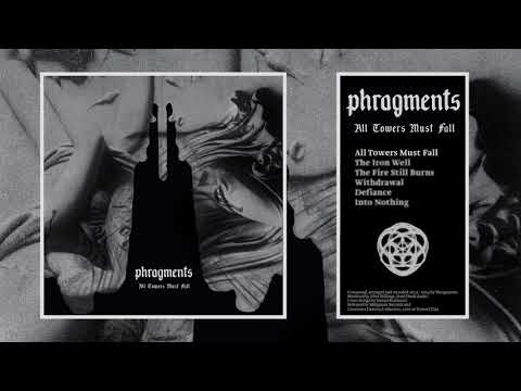 Phragments - 'All Towers Must Fall' 2016 FULL ALBUM