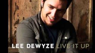 Live it Up -Lee DeWyze