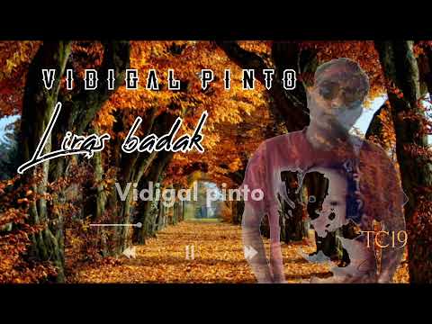 LIRAS BADAK VIDIGAL PINTO