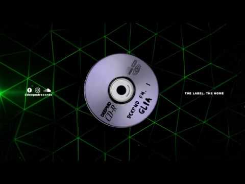 DEEPND.FM - GLIA (001)