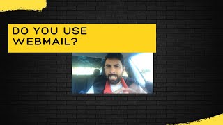 Do you use webmail?