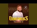 Oneness Season 2