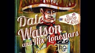 Dale Watson - Thanks to Tequila