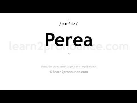 How to pronounce Perea | English pronunciation