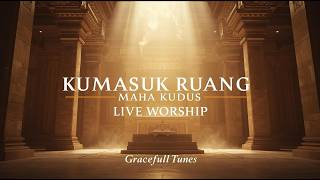 Download lagu Kumasuk Ruang Maha Kudus – Live Worship | Gracefull Tunes mp3 Download lagu Kumasuk Ruang Maha Kudus – Live Worship | Gracefull Tunes mp3