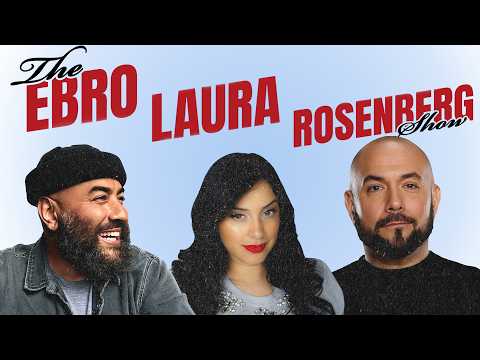 The Ebro Laura Rosenberg Show | February 10th, 2026