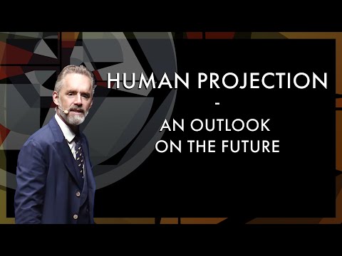 Human Projection | Jordan B. Peterson