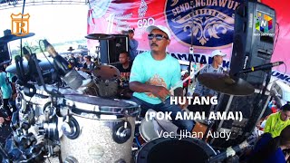 Download lagu RAMAYANA ft NEW PALLAPA - HUTANG (POK AMAI-AMAI) || JIHAN AUDY (KENDANG CAM Ky.AGENG CAK MET) mp3