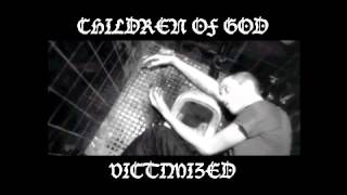 CHILDREN OF GOD Victimized