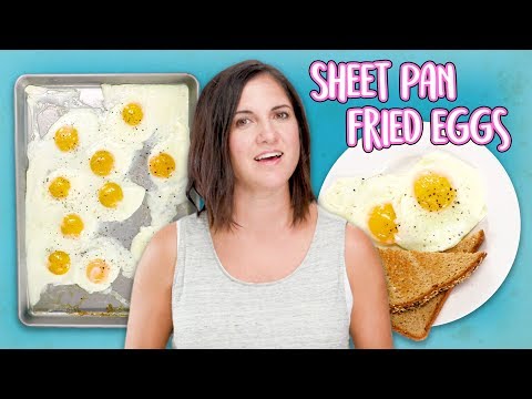 How to Make Sheet Pan Fried Eggs for a Crowd | Food 101 | Well Done